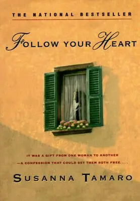 Suivez votre cœur - Follow Your Heart