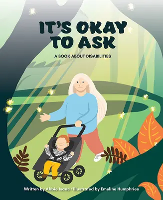 Il n'y a pas de mal à demander : Un livre sur les handicaps - It's Okay to Ask: A Book about Disabilities