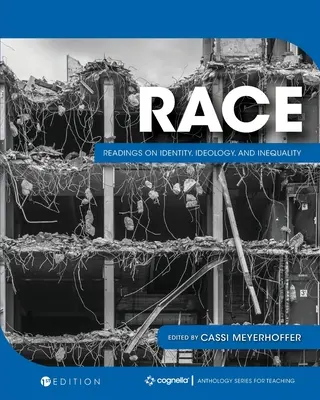 Race : Lectures sur l'identité, l'idéologie et l'inégalité - Race: Readings on Identity, Ideology, and Inequality