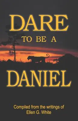Osez être un Daniel - Dare to Be a Daniel