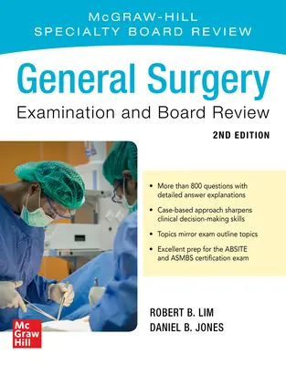 Examen et révision du conseil d'administration en chirurgie générale, deuxième édition - General Surgery Examination and Board Review, Second Edition