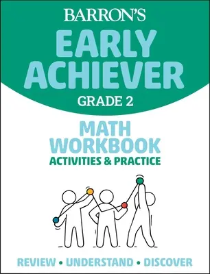 Barron's Early Achiever : Grade 2 Math Workbook Activities & Practice - Barron's Early Achiever: Grade 2 Math Workbook Activities & Practice