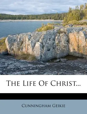 La vie du Christ... - The Life Of Christ...