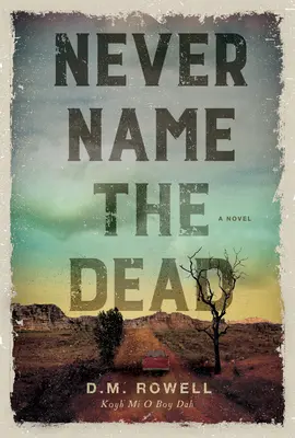 Ne jamais nommer les morts - Never Name the Dead