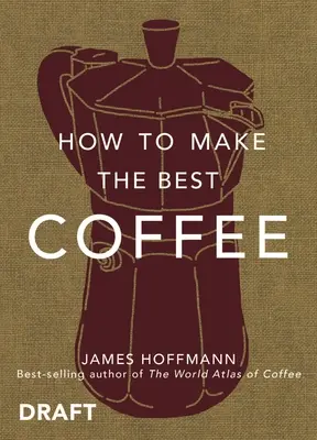 Comment préparer le meilleur café à la maison - How to Make the Best Coffee at Home