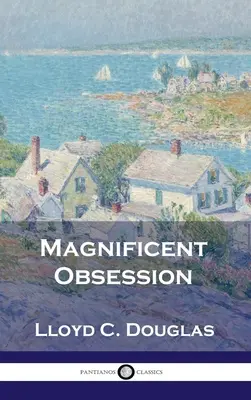 Magnifique obsession - Magnificent Obsession