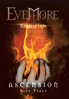 Chevalier de la lumière Evemore : Ascension - Evemore Knight of Light: Ascension