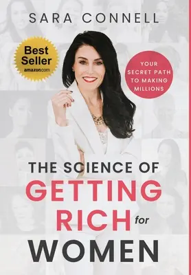 La science de la richesse pour les femmes - The Science of Getting Rich for Women