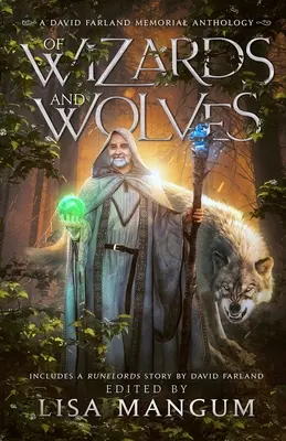 Des sorciers et des loups : Histoires de transformation - Of Wizards and Wolves: Tales of Transformation