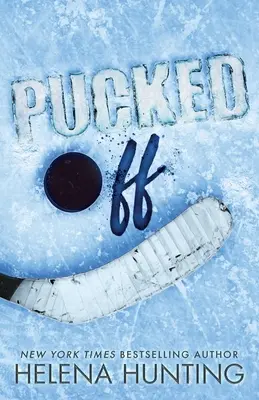 Pucked Off (Livre de poche édition spéciale) - Pucked Off (Special Edition Paperback)