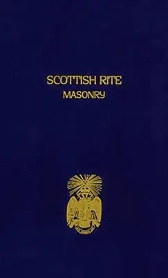 La maçonnerie du rite écossais volume 2 couverture rigide - Scottish Rite Masonry Volume 2 Hardcover