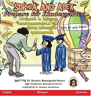 Sophia et Alex se préparent pour la maternelle : Սոֆյան և Ալեքսը պա - Sophia and Alex Prepare for Kindergarten: Սոֆյան և Ալեքսը պա