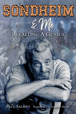 Sondheim et moi : La révélation d'un génie musical - Sondheim & Me: Revealing a Musical Genius