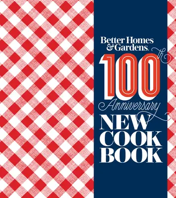 Better Homes and Gardens New Cook Book (en anglais) - Better Homes and Gardens New Cook Book