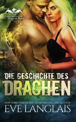 L'Histoire des Drachen - Die Geschichte des Drachen