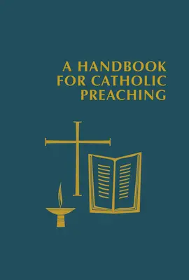 Manuel pour la prédication catholique - Handbook for Catholic Preaching