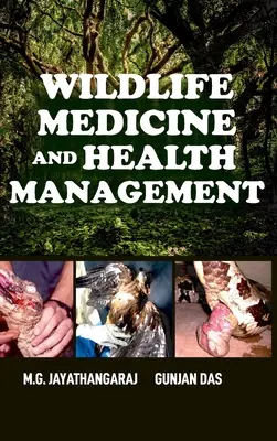 Médecine de la faune et gestion de la santé - Wildlife Medicine And Health Management