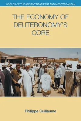 L'économie du noyau du Deutéronome - The Economy of Deuteronomy's Core