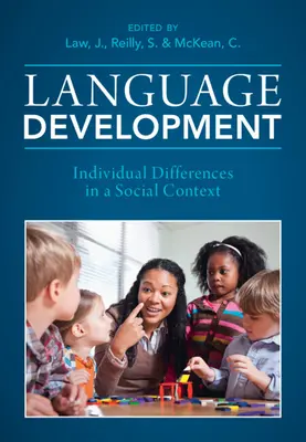 Développement du langage : Différences individuelles dans un contexte social - Language Development: Individual Differences in a Social Context