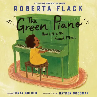 Le piano vert : comment le petit moi a trouvé la musique - The Green Piano: How Little Me Found Music