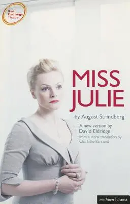 Mademoiselle Julie - Miss Julie