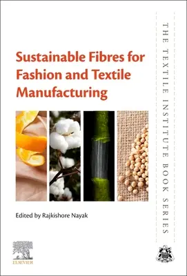 Fibres durables pour la fabrication de vêtements et de textiles - Sustainable Fibres for Fashion and Textile Manufacturing