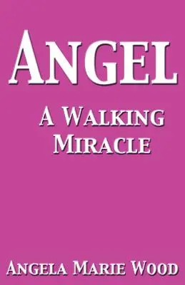 L'ange, un miracle ambulant - Angel a Walking Miracle