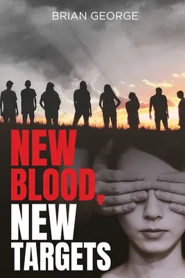 Sang neuf, nouvelles cibles - New Blood, New Targets