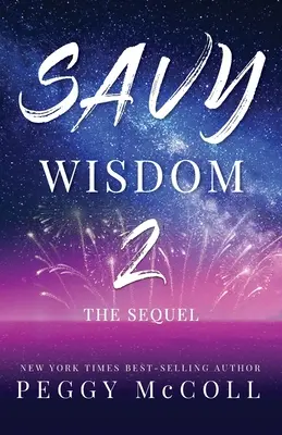 Savy Wisdom 2 : La suite - Savy Wisdom 2: The Sequel