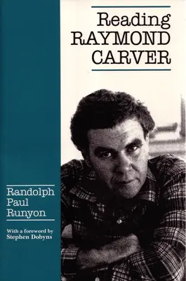 Lire Raymond Carver - Reading Raymond Carver