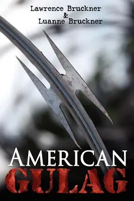 Le goulag américain - American Gulag