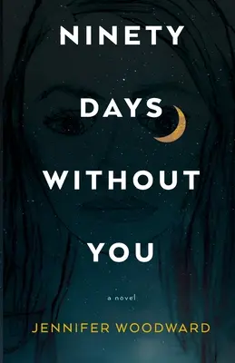 Quatre-vingt-dix jours sans toi - Ninety Days Without You