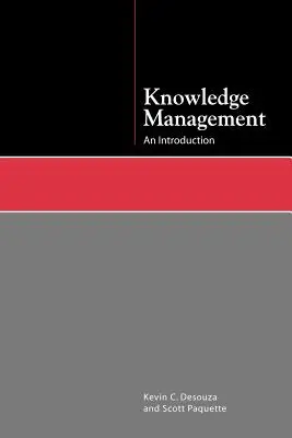 La gestion des connaissances : Une introduction - Knowledge Management: An Introduction