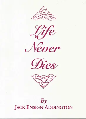 La vie ne meurt jamais - Life Never Dies