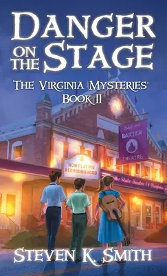 Danger sur la scène : Les mystères de Virginie Livre 11 - Danger on the Stage: The Virginia Mysteries Book 11