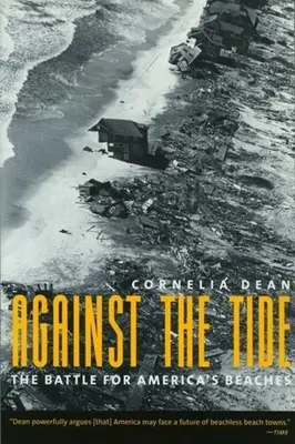 À contre-courant : la bataille pour les plages américaines - Against the Tide: The Battle for America's Beaches