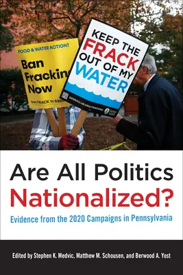 Les politiques sont-elles toutes nationalisées ? Les résultats des campagnes de 2020 en Pennsylvanie - Are All Politics Nationalized?: Evidence from the 2020 Campaigns in Pennsylvania