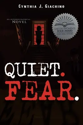 Quiet. Peur.. : Un roman autobiographique - Quiet. Fear.: An Autobiographical Novel