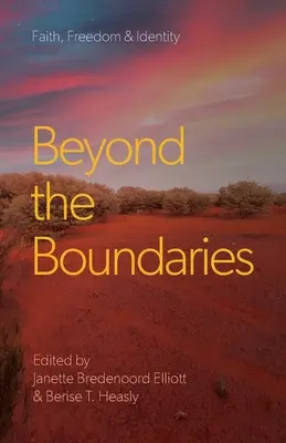 Au-delà des frontières : Foi, liberté et identité - Beyond the Boundaries: Faith, Freedom & Identity