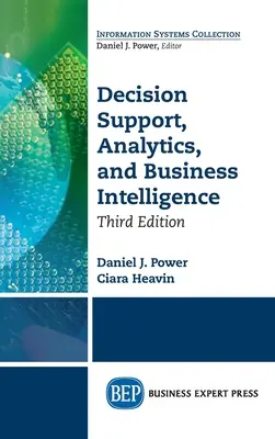 Aide à la décision, analyse et intelligence économique, troisième édition - Decision Support, Analytics, and Business Intelligence, Third Edition