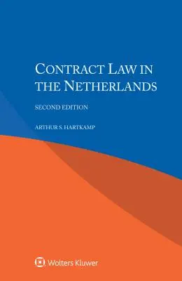 Droit des contrats aux Pays-Bas - Contract Law in the Netherlands