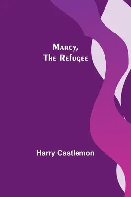 Marcy, la réfugiée - Marcy, the Refugee