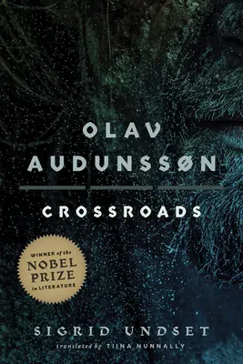 Olav Audunssn : III. La croisée des chemins - Olav Audunssn: III. Crossroads