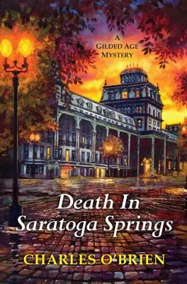 La mort à Saratoga Springs - Death in Saratoga Springs