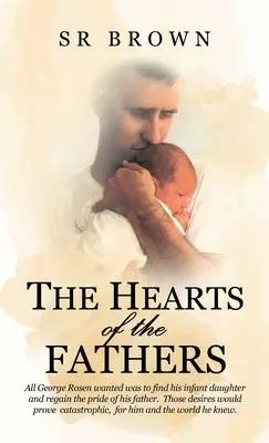 Le cœur des pères - The Hearts of the Fathers