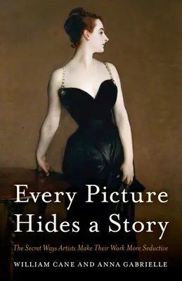 Chaque image cache une histoire : Les méthodes secrètes utilisées par les artistes pour rendre leurs œuvres plus séduisantes - Every Picture Hides a Story: The Secret Ways Artists Make Their Work More Seductive