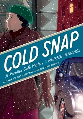 Coup de froid : Paradise Caf Mystery - Cold Snap: A Paradise Caf Mystery