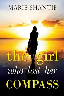 La fille qui avait perdu sa boussole - The Girl Who Lost Her Compass