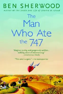 L'homme qui a mangé le 747 - The Man Who Ate the 747