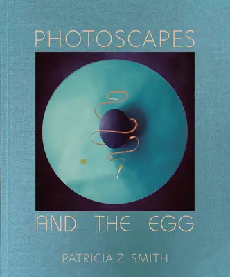 Photoscapes et l'œuf - Photoscapes and the Egg